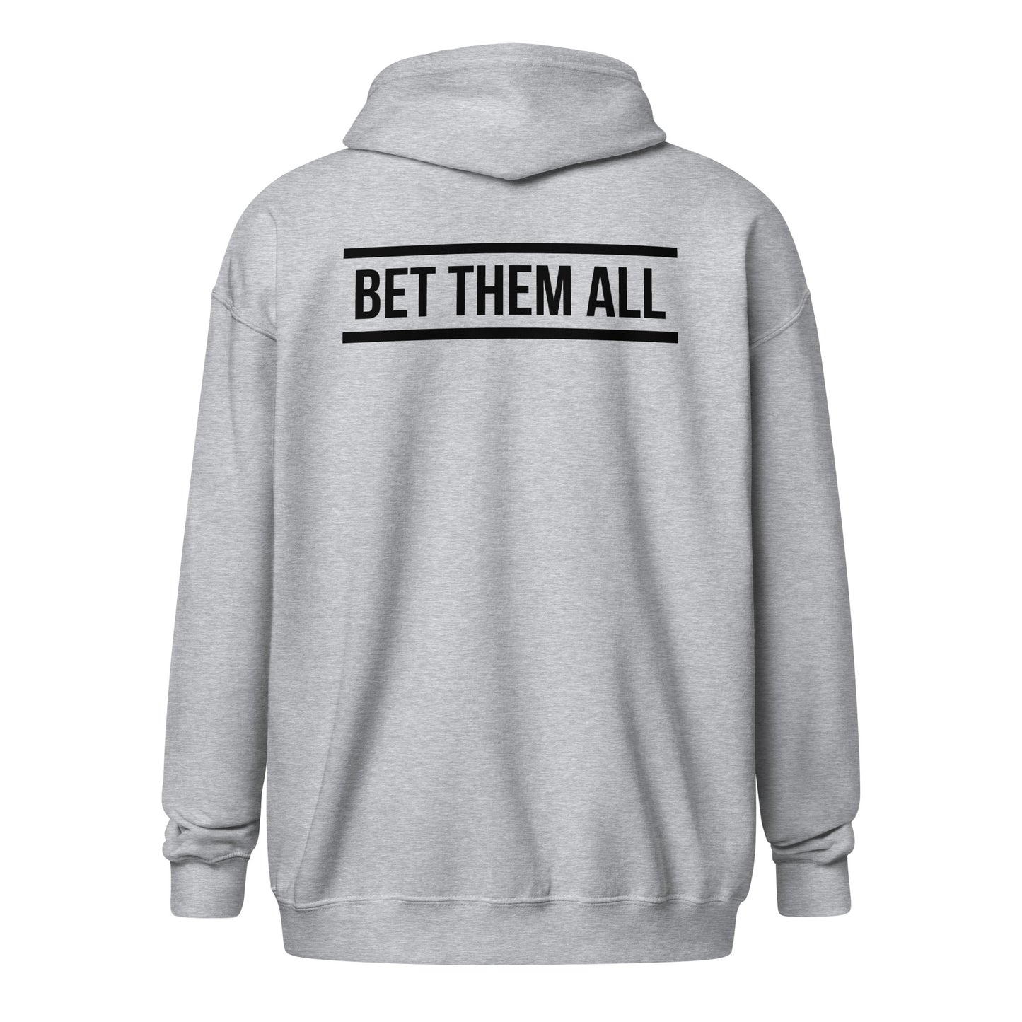 Bet Them All Hoodie