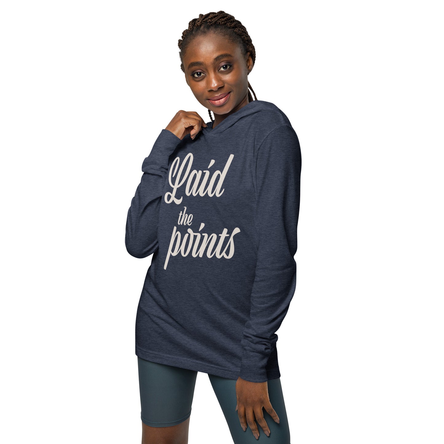 Laid the Points (Hooded Long Sleeve Tee)